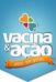 Vacina e Ação -                                                 Pediatria